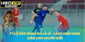Tỷ Lệ Kèo Bóng Đá